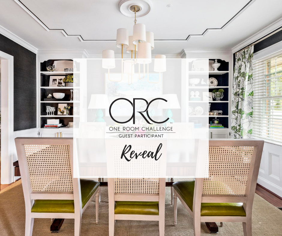 One Room Challenge | Dining Room Delight | Final Reveal!