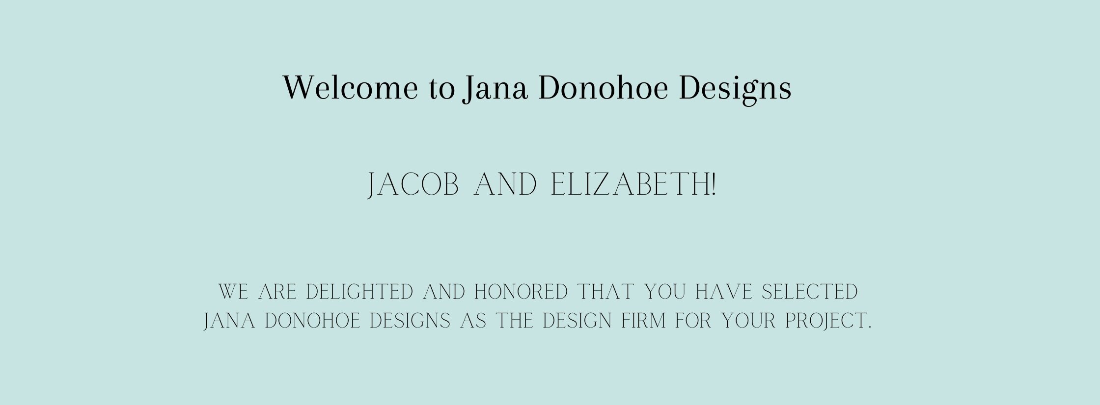 Welcome+to+Jana+Donohoe+Designs.jpg