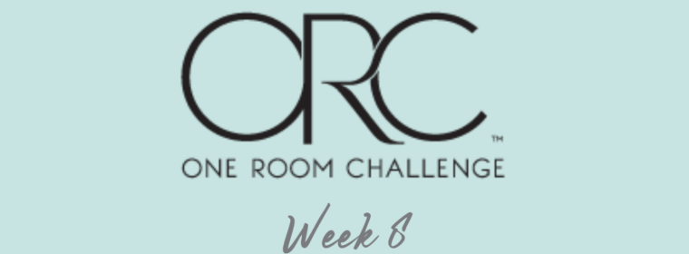 One Room Challenge- Home Office & Mudroom Makeover- Week 8